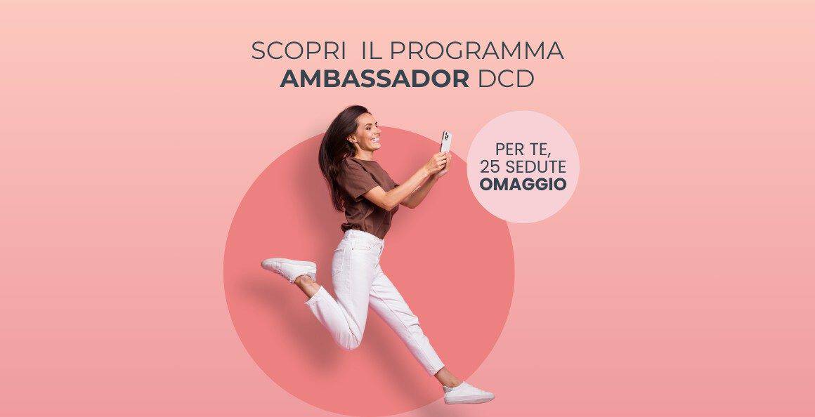 Scopri il programma AMBASSADOR DCD